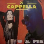Cappella - U & me (7'') (Germany)
